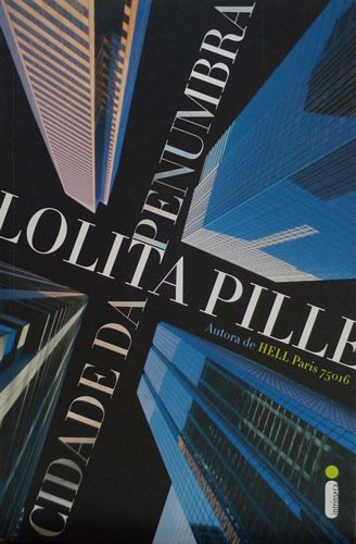 Livro Cidade Penumbra - Pille, Lolita [2010]