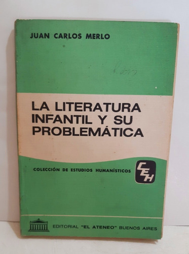 La Literatura Infantil Y Su Problemática J. C. Merlo