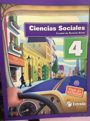 Ciencias Sociales 4 Caba - Viaje De Estudio, Estrada
