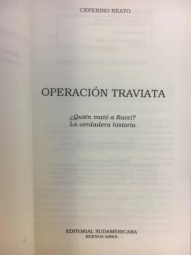Operación Traviata Ceferino Reato Sudamericana (Usado)