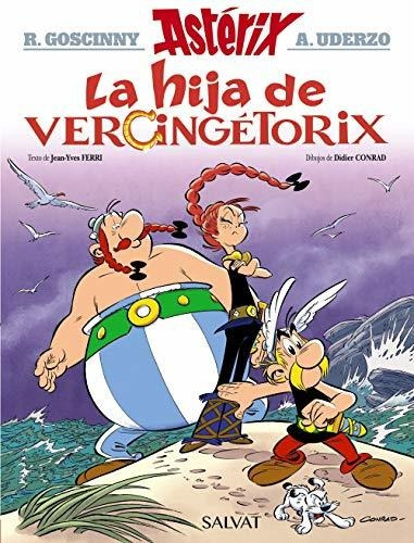 Asterix 38. La Hija De Vercingetorix : Rene Goscinny 