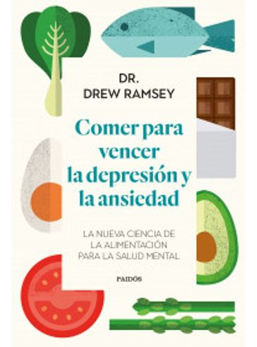 Libro Comer Para Vencer La Depresion Y La Ansiedad