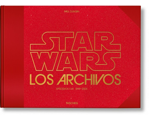 Star Wars Los Archivos - Episodios I - Iii 1999-2005 Duncan