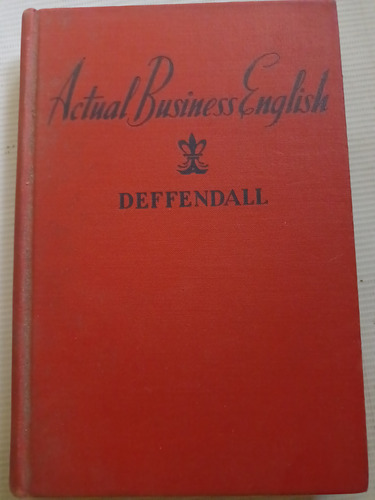 Actual Business English Deffendall Libro Inglés De Negocios