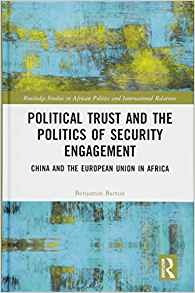 Political Trust And The Politics Of Security Engagement Chin