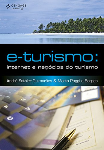 Libro E Turismo: Internet E Negocios Do Turismo De Guimaraes