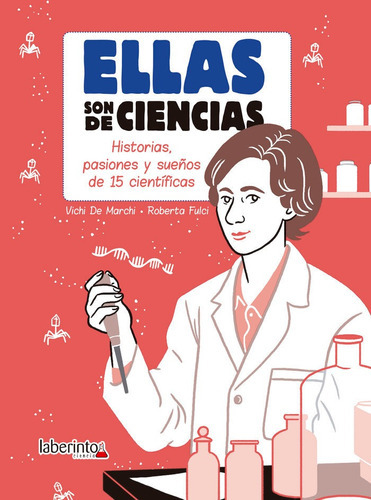 Ellas Son De Ciencias, De De Marchi, Vichi. Editorial Ediciones Del Laberinto S. L, Tapa Dura En Español