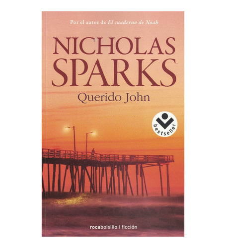 Querido John, De Sparks, Nicholas. Editorial Roca Bolsillo, 