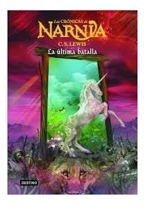 Libro Cronicas De Narnia 7 La Ultima Batalla