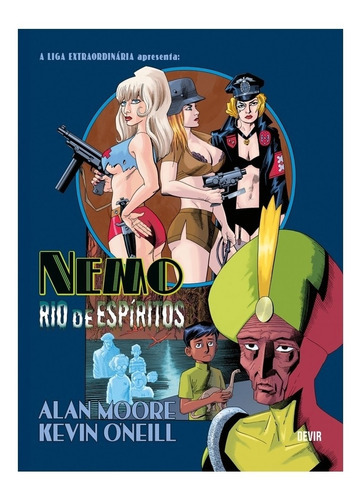 Nemo Rio De Espiritos, De Alan Moore,  Kevin O'neill., Vol. 1. Editora Devir, Capa Dura Em Português, 2019