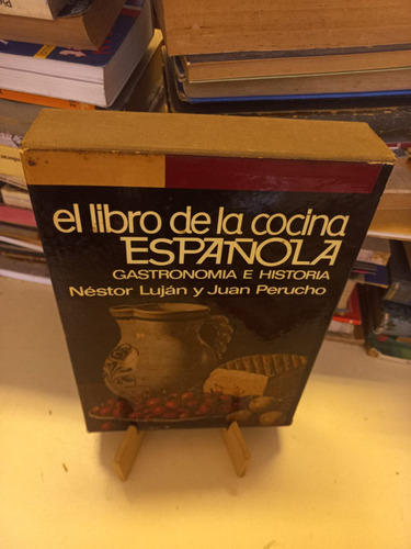 El Libro De La Cocina Española - Néstor Luján Y Juan Perucho