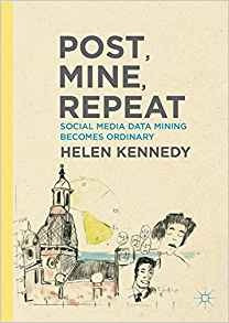 Post, Mine, Repeat Social Media Data Mining Becomes Ordinary