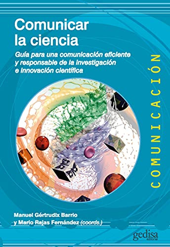 Libro Comunicar La Ciencia De Gértrudix Barrio Manuel Gedisa