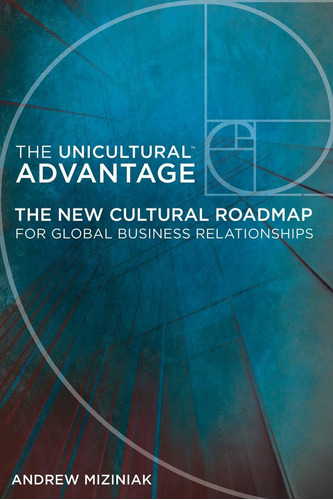 Libro: The Unicultural Advantage: The New Cultural Roadmap F