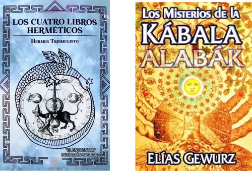 Los Cuatro Libros Hermeticos / Los Misterios De La Kabala