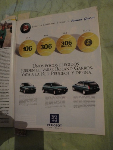 Publicidad Peugeot 106 306 306 Breack Año 1998 Roland Garros