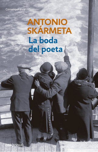 La Boda Del Poeta (b), De Skármeta, Antonio. Editorial Debolsillo, Tapa Blanda En Español