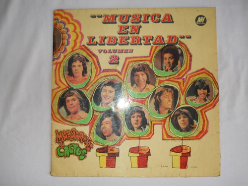 Disco Vinilo Lp Música En Libertad Vol.2 Margaritas Y Cactus