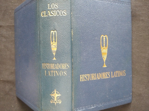 5.3 Historiadores Latinos . Edita Edaf. Los Clásicos 
