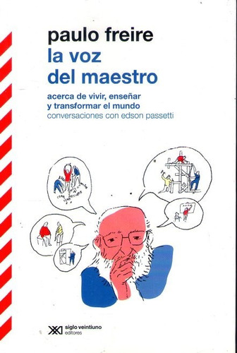 Libro: La Voz Del Maestro / Paulo Freire