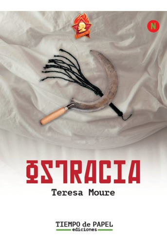 Ostracia, De Moure, Teresa. Editorial Tiempo De Papel Ediciones, Tapa Blanda En Español