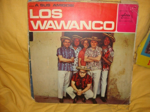 Vinilo Los Wawanco A Sus Amigos J C1