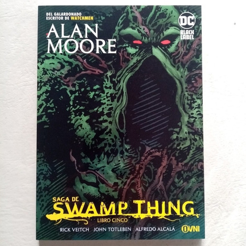 Saga De Swamp Thing Libro 5 ~ Alan Moore ~ Ovni ~ S Comics