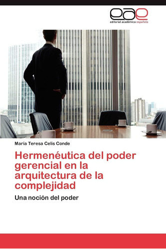 Libro: Hermenéutica Del Poder Gerencial En La Arquitectura D