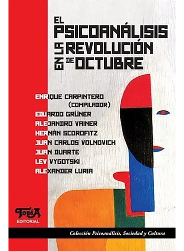 El Psicoanalisis En La Revolucion De Octubre - #w