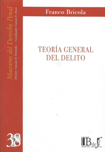 Teoría General Del Delito Bricola