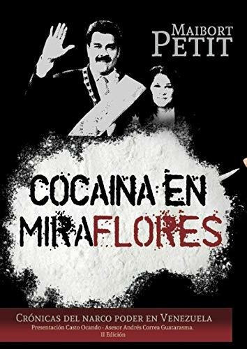 Libro : Cocaina En Miraflores Cronicas Del Narco Poder En..