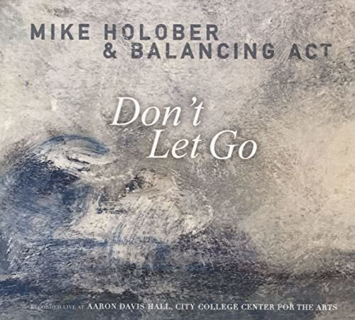 Cd Dont Let Go - Mike Holober