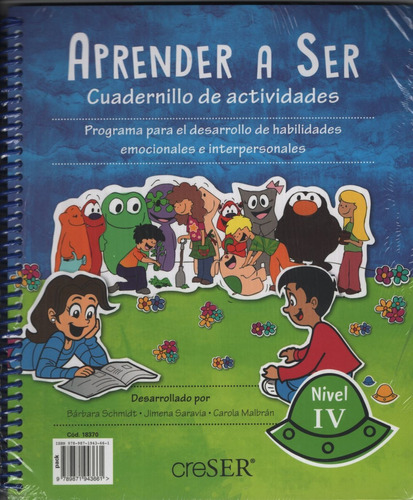 Aprender A Ser 4, de Schmidt, Barbara. Editorial Creser Educacion Emocional, tapa blanda en español, 2019