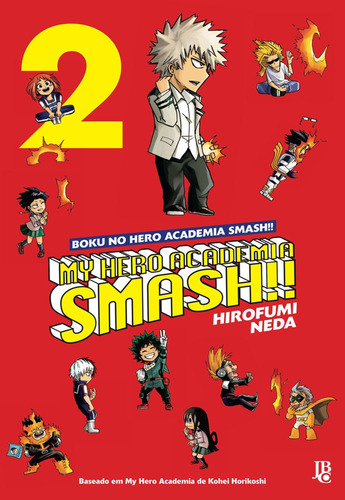 My Hero Academia Smash!! - Vol. 2, de Neda, Hirofumi. Japorama Editora e Comunicação Ltda, capa mole em português, 2018