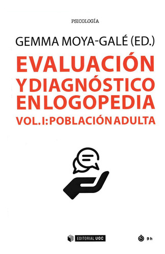 Evaluaciãâ³n Y Diagnãâ³stico En Logopedia (vol I), De Moya-galé, Gemma. Editorial Uoc, S.l., Tapa Blanda En Español