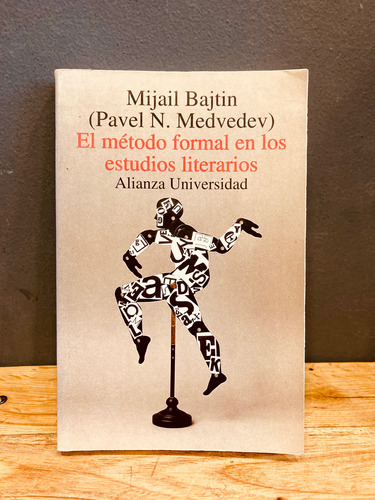El Método Formal En Los Estudios Literarios- Mijail Bajtin