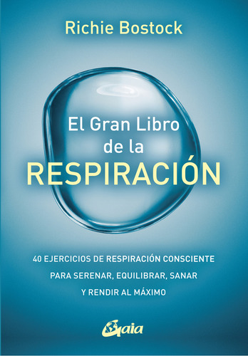 Libro El Gran Libro De La Respiracion - Richie Bostock