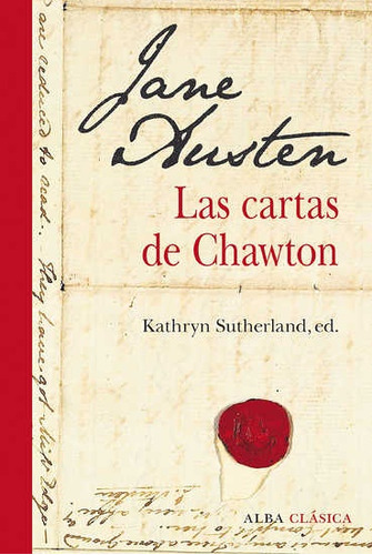 Cartas De Chawton,las - Sutherland, Kathryn