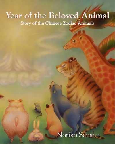 Year Of The Beloved Animal, De Noriko Senshu. Editorial Studio Cherry Publishing, Tapa Blanda En Inglés