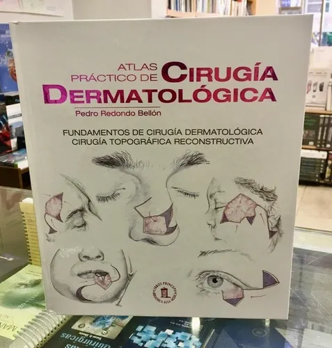 Atlas Práctico De Cirugía Dermatológica, de Pedro Redondo Bellon. Editorial Aula Médica en español