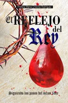 Comprar Libro: El Reflejo Del Rey: Siguiendo Los Pasos Del Mejor Lid