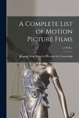 Libro A Complete List Of Motion Picture Films; V.2-33 Inc...