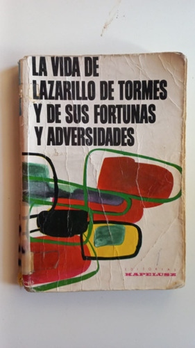 La Vida De Lazarillo De Tormes Kapelusz 1967