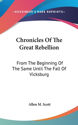 Libro Chronicles Of The Great Rebellion: From The Beginni...