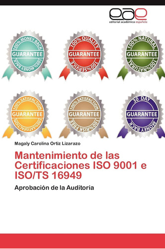 Libro: Mantenimiento De Las Certificaciones Iso 9001 E De La