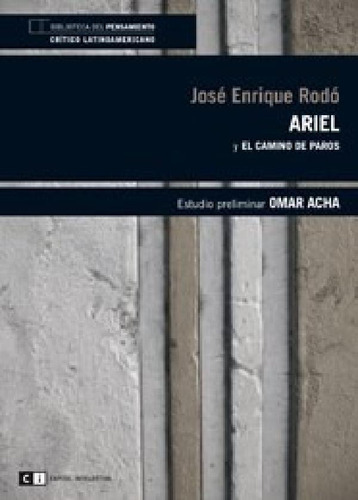 Libro - Ariel Y El Camino De Paros (biblioteca Del Pensamie