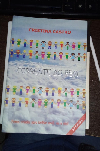 Livro Corrente Do Bem - Cristina Castro [2006]