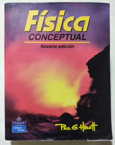 Física Conceptual 9° Edición. Libro Original, De Paul Hewitt. Editorial Pearson En Español