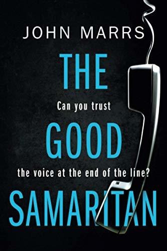 Book : The Good Samaritan - Marrs, John