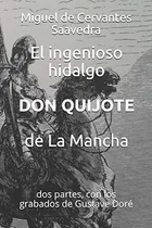 Comprar El Ingenioso Hidalgo Don Quijote De La Mancha: Dos Partes Co